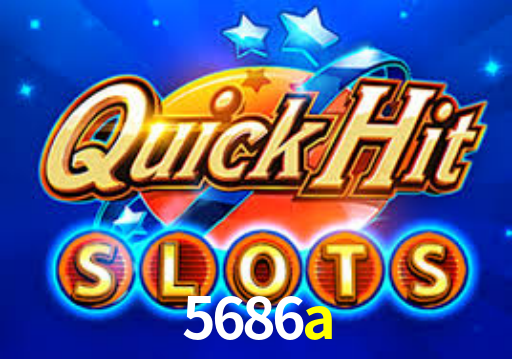 5686a -  - 5686a bet