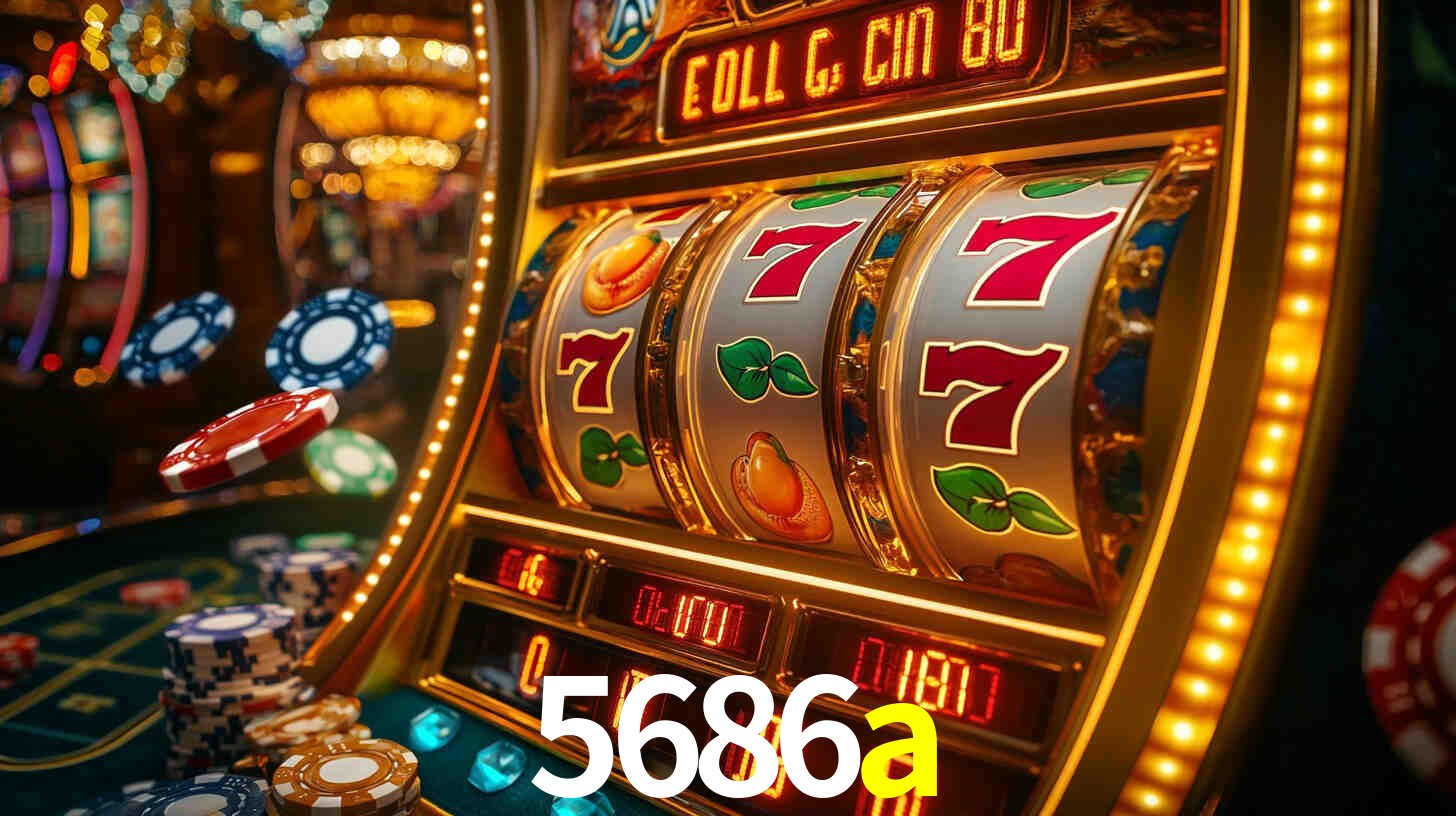 Slot Games 5686a